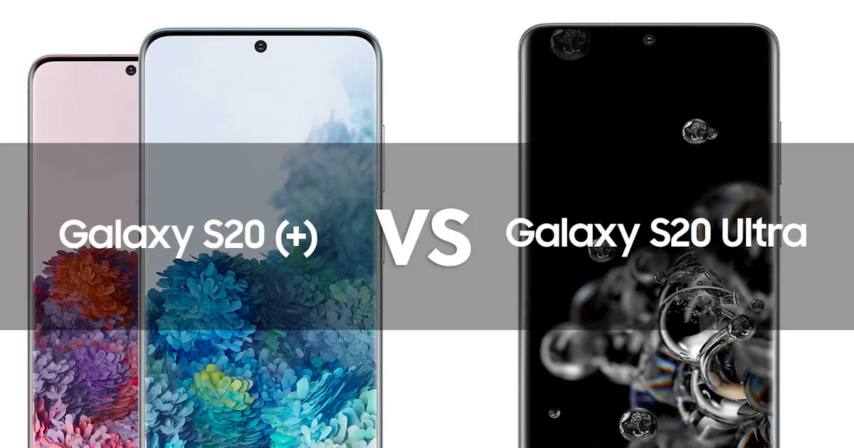 Samsung Galaxy S20 vs Galaxy S20+ vs Galaxy S20 Ultra de verschillen