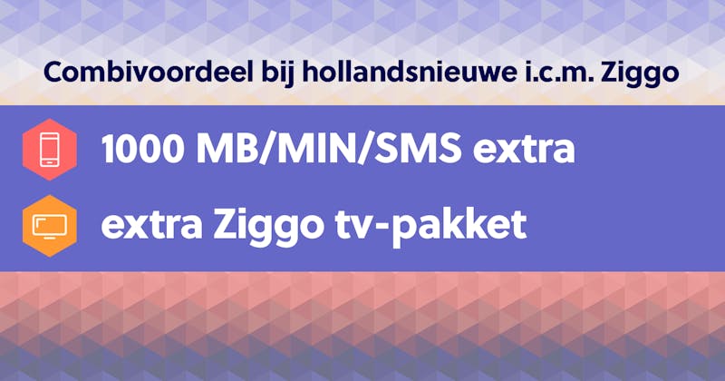 Productief Naar behoren japon Nieuw: Combivoordeel bij hollandsnieuwe en Ziggo - Mobiel.nl